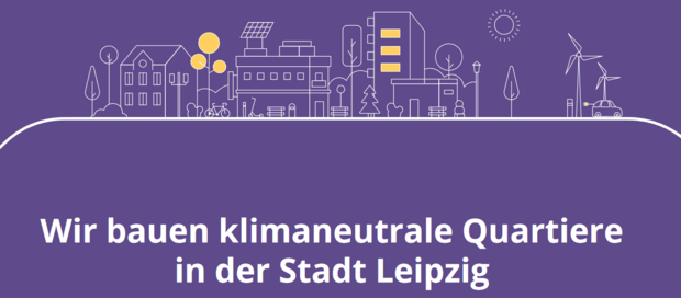 Screenshot des Deckblatts der Infobroschüre mit Text "Wir abuen klimaneutrale Quartiere in der Stadt Leipzig"