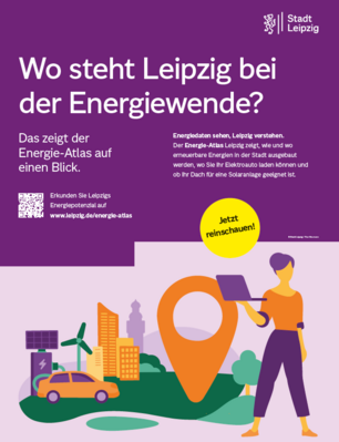 Flyer: Wo steht Leipzig bei der Energiewende? Der Energie-Atlas Leipzig zeigt, wie und wo erneuerbare Energien in der Stadt ausgebaut werden, wo Sie ihr Elektroauto laden können und ob Ihr Dacht für eine Solaranlage geeignet ist.